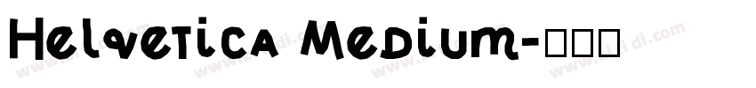 Helvetica Medium字体转换